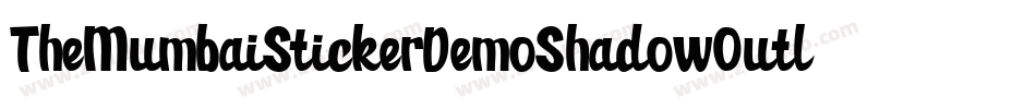 TheMumbaiStickerDemoShadowOutline-2w28字体转换