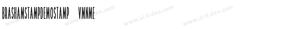 BrashamStampDemoStamp-vmnME字体转换