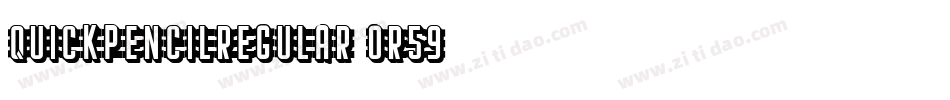 QuickPencilRegular-0R59字体转换