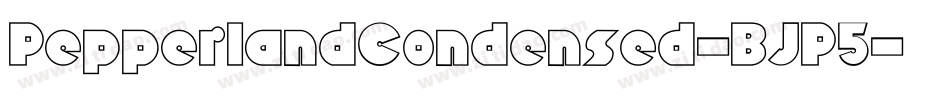 PepperlandCondensed-BJP5字体转换