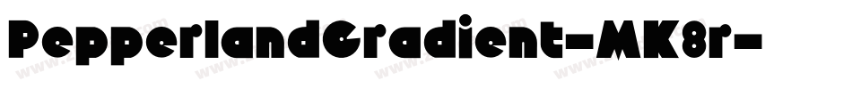 PepperlandGradient-MK8r字体转换