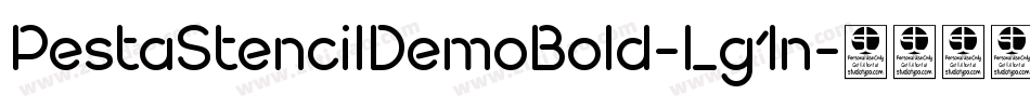 PestaStencilDemoBold-Lg1n字体转换