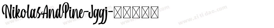 NikolasAndPine-Jggj字体转换