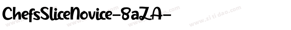 ChefsSliceNovice-8aZA字体转换