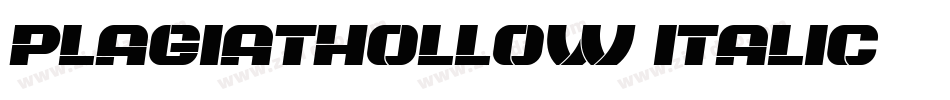 PlagiatHollow-Italic字体转换 PlagiatHollow-Italic字体转换