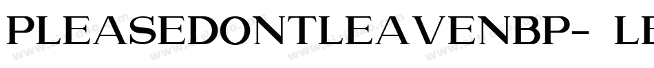 PleaseDontLeaveNbp-0Led字体转换
