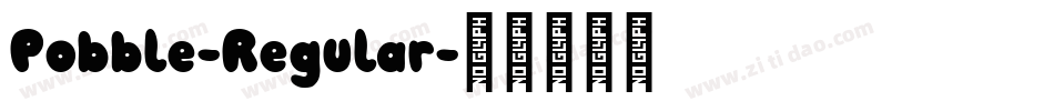 Pobble-Regular字体转换