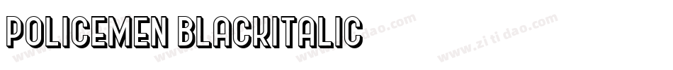 Policemen-BlackItalic字体转换