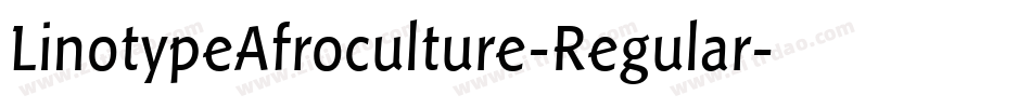 LinotypeAfroculture-Regular字体转换