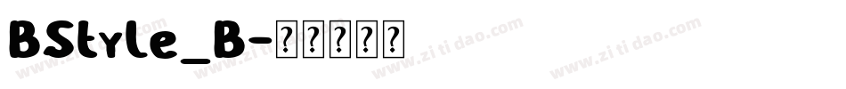 BStyle_B字体转换