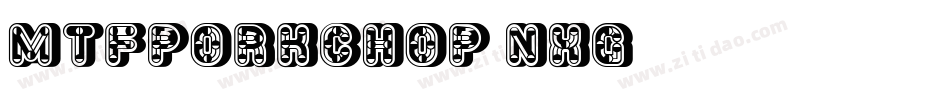 MtfPorkChop-nXG4字体转换