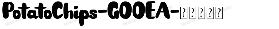 PotatoChips-GOOEA字体转换