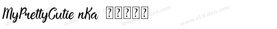 MyPrettyCutie-nKa1字体转换
