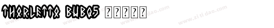 Thorletto-BWBq5字体转换