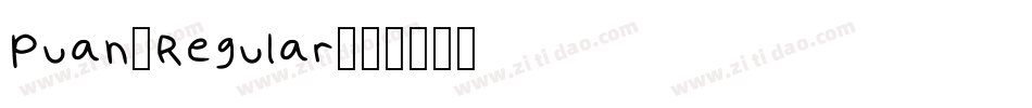 Puan-Regular字体转换