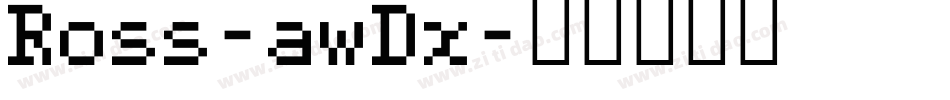 Ross-awDx字体转换