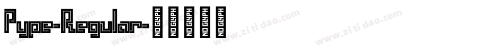 Pype-Regular字体转换