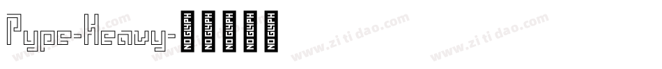 Pype-Heavy字体转换