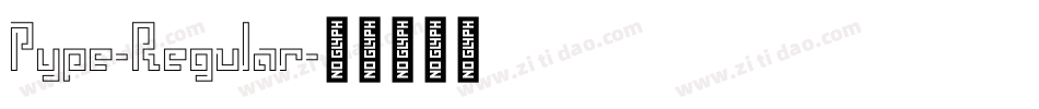 Pype-Regular字体转换