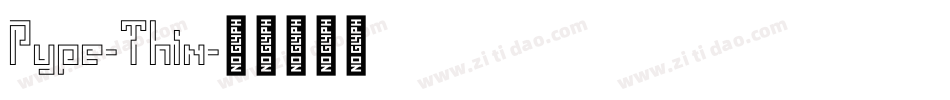 Pype-Thin字体转换