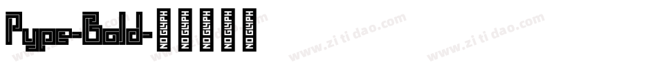 Pype-Bold字体转换