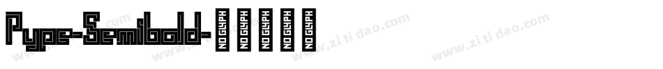Pype-Semibold字体转换