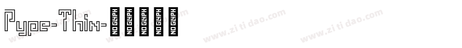 Pype-Thin字体转换