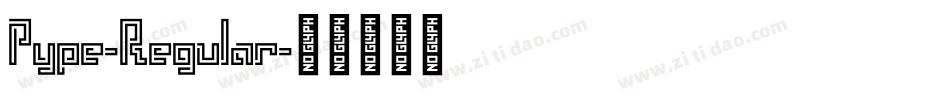 Pype-Regular字体转换