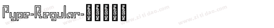 Pype-Regular字体转换