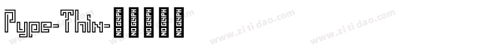 Pype-Thin字体转换