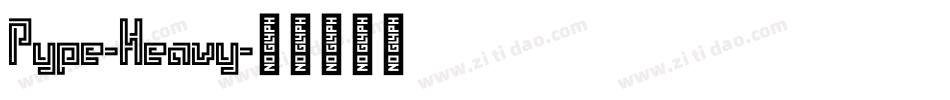 Pype-Heavy字体转换