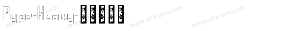 Pype-Heavy字体转换