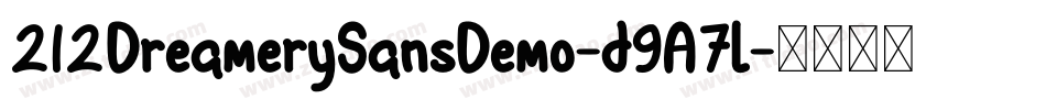212DreamerySansDemo-d9A7l字体转换