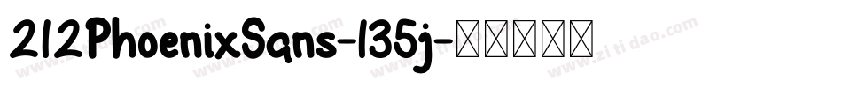 212PhoenixSans-135j字体转换