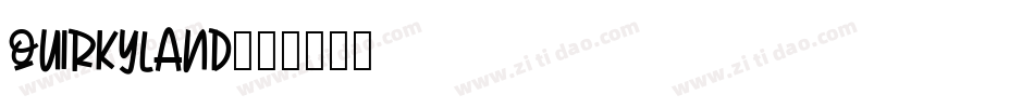 QUIRKYLAND字体转换