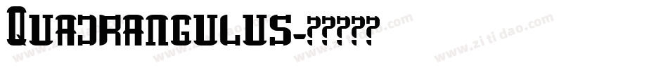Quadrangulus字体转换