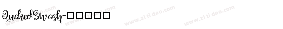 QuakedSwash字体转换
