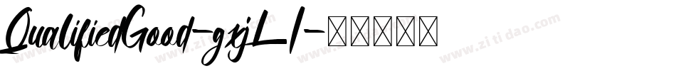 QualifiedGood-gxjL1字体转换