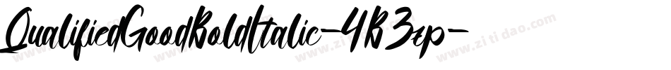 QualifiedGoodBoldItalic-4B3zp字体转换 QualifiedGoodBoldItalic-4B3zp字体转换