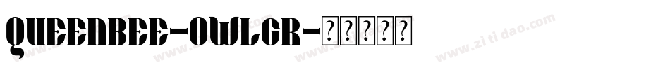 Queenbee-0Wlgr字体转换