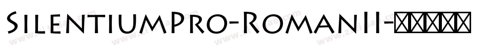 SilentiumPro-RomanII字体转换