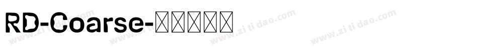 RD-Coarse字体转换