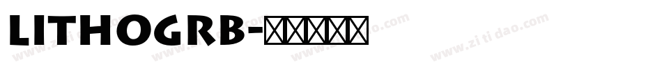 LITHOGRB字体转换