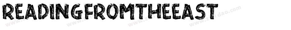 readingfromtheeast字体转换