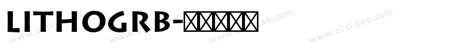 LITHOGRB字体转换