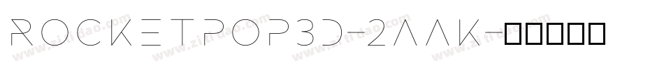 RocketPop3D-2aaK字体转换