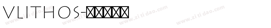 VLITHOS字体转换
