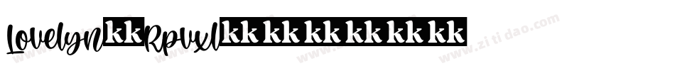 Lovelyn-Rpvxl字体转换