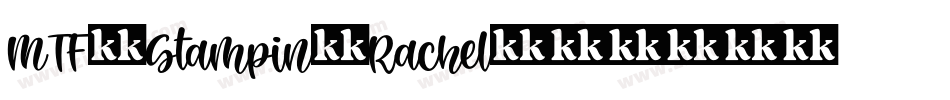 MTF-Stampin-Rachel字体转换