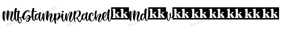 MtfStampinRachel-Md8v字体转换